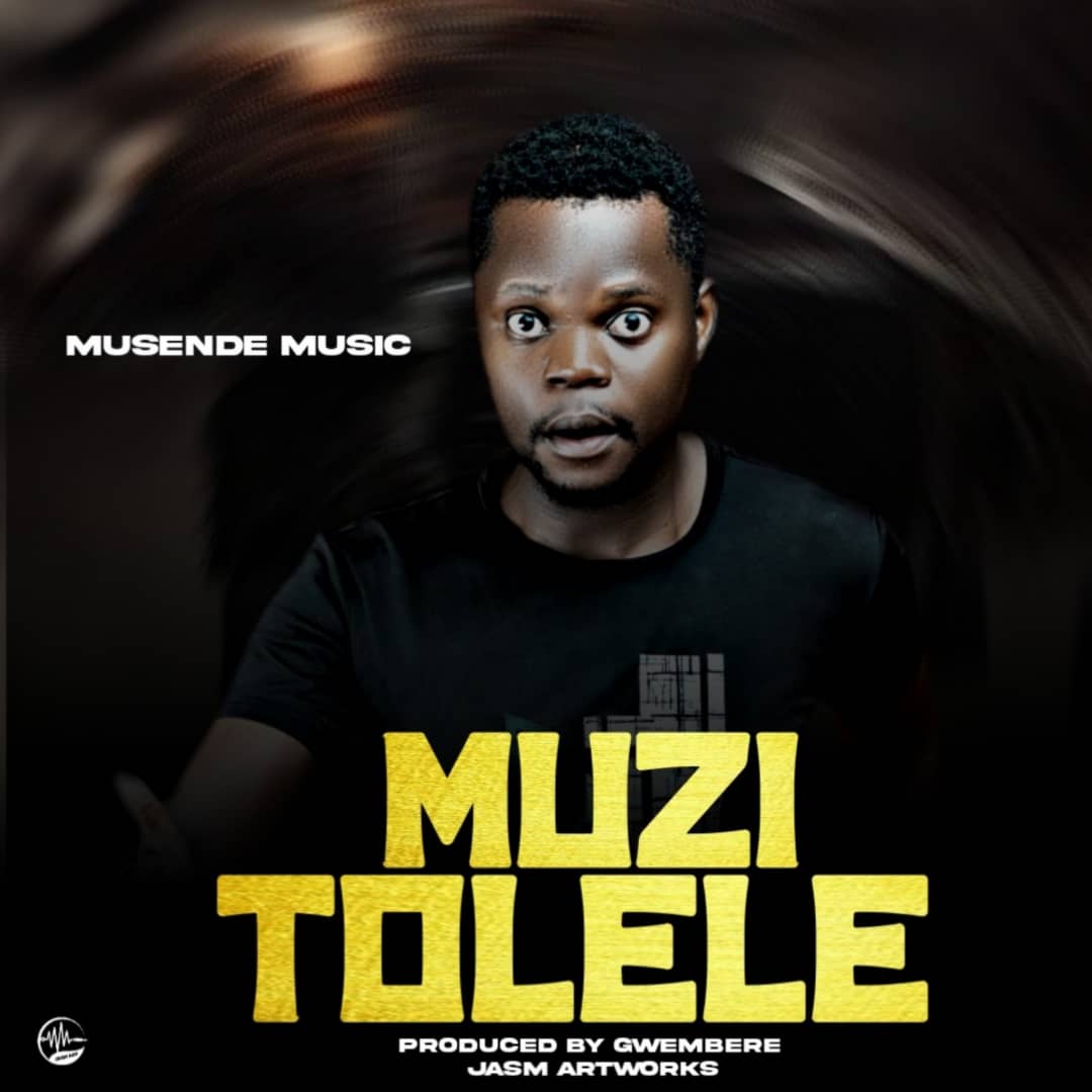 Musende_Muzitolere ( ProdBy Gwembere ) - Umatha Daily